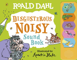Roald Dahl: Disgusterous Noisy Sound Book-9780241481523