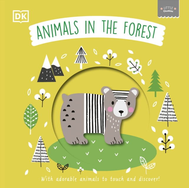 Little Chunkies: Animals in the Forest : With Adorable Animals to Touch and Discover-9780241537527