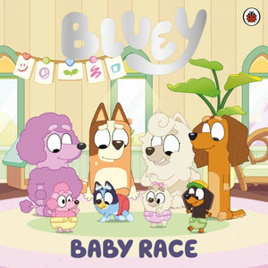 Bluey: Baby Race-9780241550472
