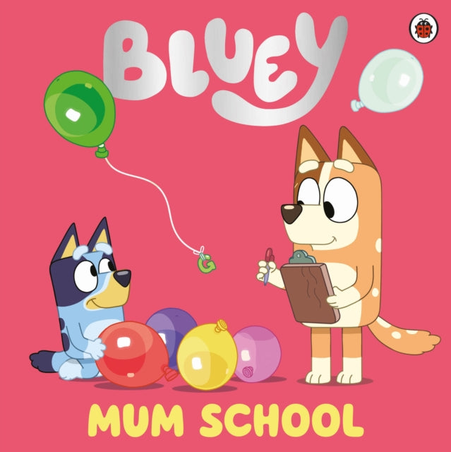 Bluey: Mum School-9780241550663