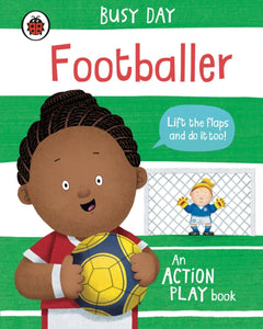 Busy Day: Footballer : An action play book-9780241551028