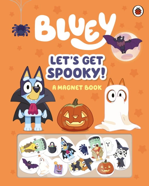 Bluey: Let's Get Spooky : A Magnet Book-9780241574201