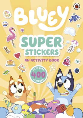 Bluey: Super Stickers-9780241605141