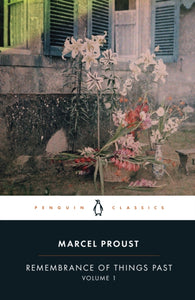 Remembrance of Things Past: Volume 1-9780241610510
