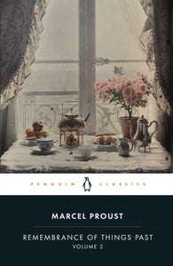 Remembrance of Things Past: Volume 2-9780241610527