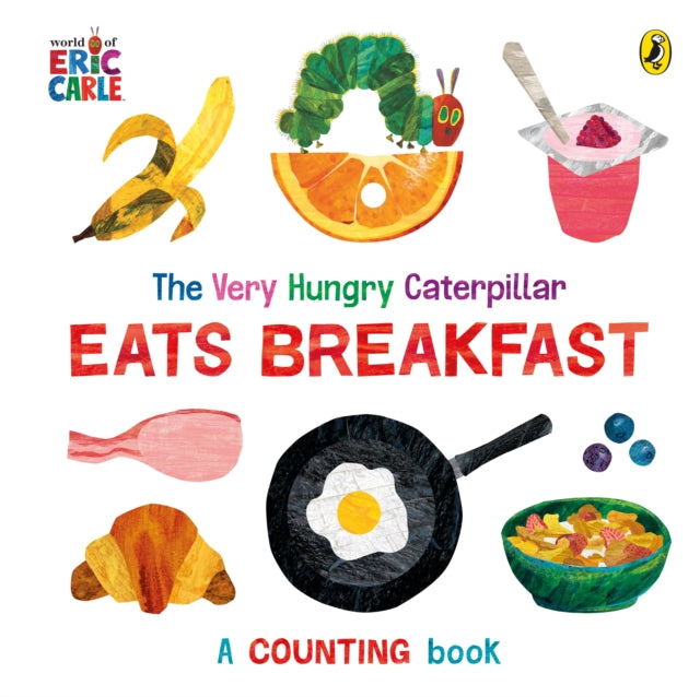 The Very Hungry Caterpillar Eats Breakfast-9780241618547