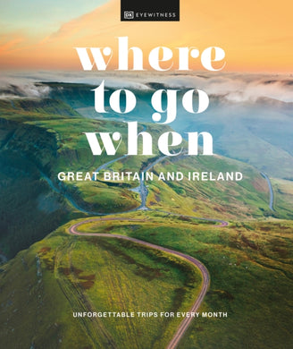 Where to Go When Great Britain and Ireland-9780241628287