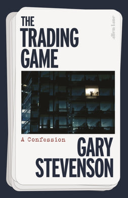 The Trading Game : A Confession-9780241636602