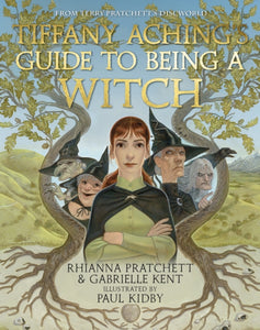 Tiffany Aching's Guide to Being A Witch-9780241651995