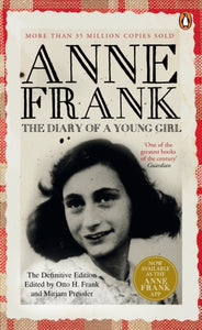 The Diary of a Young Girl : The Definitive Edition of the World's Most Famous Diary-9780241952436