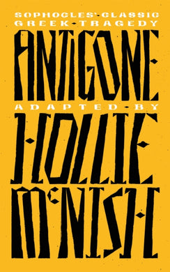 Antigone : A New Adaptation of the Classic Greek Tragedy-9780349727189
