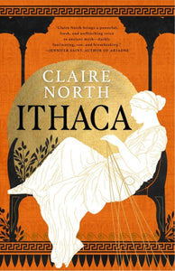 Ithaca : The exquisite, gripping tale that breathes life into ancient myth-9780356516066