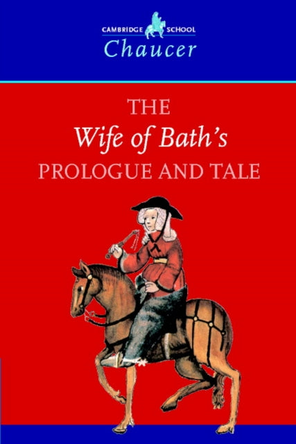 The Wife of Bath's Prologue and Tale-9780521595070