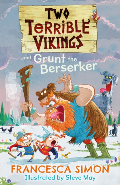 Two Terrible Vikings and Grunt the Berserker-9780571349517