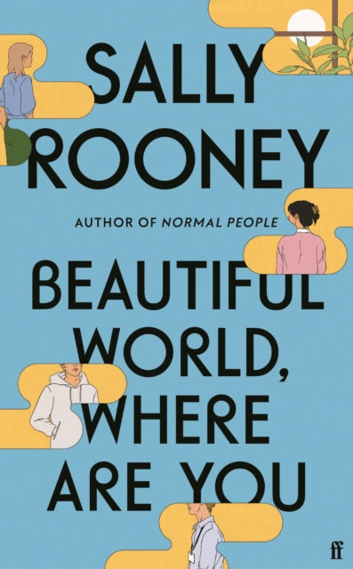 Beautiful World, Where Are You : from the internationally bestselling author of Normal People-9780571365425