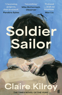 Soldier Sailor : 'One of the finest novels published this year' The Sunday Times-9780571375578