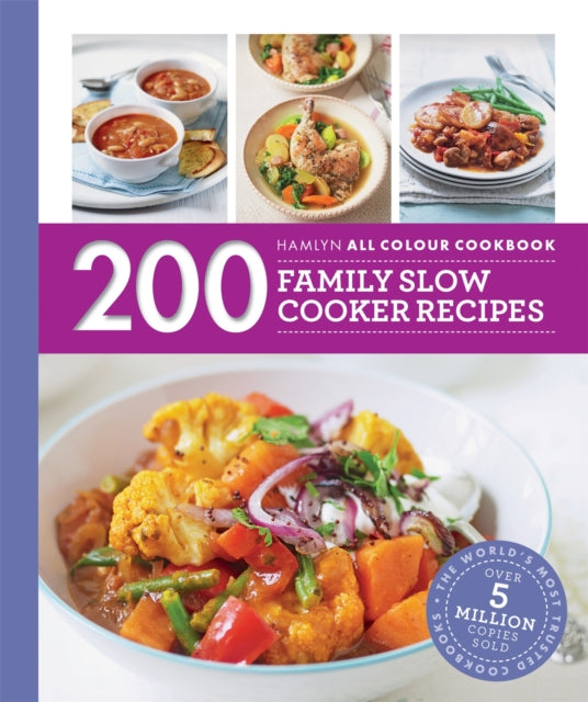 200 Family Slow Cooker Recipes : Hamlyn All Colour Cookboo-9780600630579