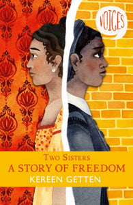 Two Sisters: A Story of Freedom : 6-9780702301841