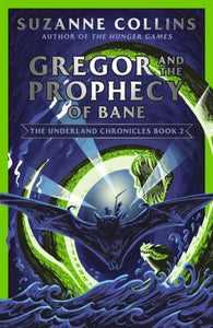 Gregor and the Prophecy of Bane-9780702303265