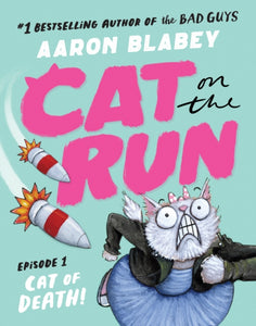 Cat on the Run: Cat of Death (Cat on the Run Episode 1)-9780702329968