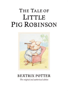 The Tale of Little Pig Robinson-9780723247883