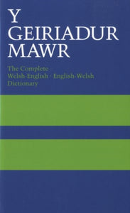 Y Geiriadur Mawr : Complete Welsh-English, English-Welsh Dictionary-9780850884623