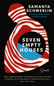 Seven Empty Houses : Winner of the National Book Award for Translated Literature, 2022-9780861546466