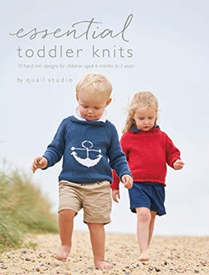 Essential Toddler Knits : 10 hand knit designs for children aged 6 months to 3 years-9780993590870
