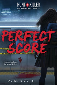 Perfect Score (Hunt a Killer, Original Novel 1)-9781338784022