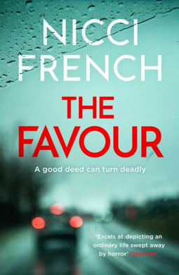 The Favour : The gripping new thriller from an author 'at the top of British psychological suspense writing' (Observer)-9781398509580