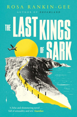 The Last Kings of Sark-9781398518643