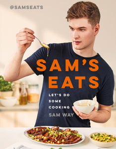 Sam's Eats - Let's Do Some Cooking : Over 100 deliciously simple recipes from social media sensation @SamsEats-9781399606165