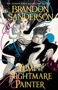 Yumi and the Nightmare Painter : A Cosmere Novel-9781399613439