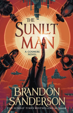 The Sunlit Man : A Stormlight Archive Companion Novel-9781399613460