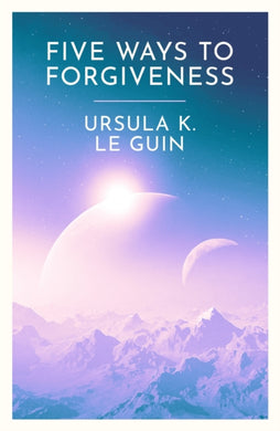 Five Ways to Forgiveness-9781399620307