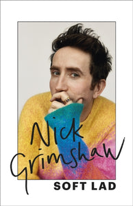 Soft Lad : A collection of stories (about me)-9781399703307