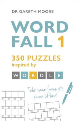 Word Fall 1 : 350 puzzles inspired by Wordle-9781399708647