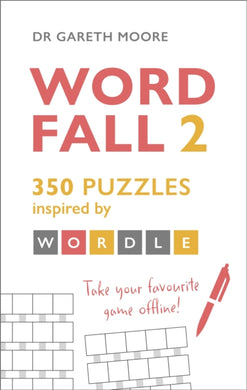 Word Fall 2 : 350 puzzles inspired by Wordle-9781399708654