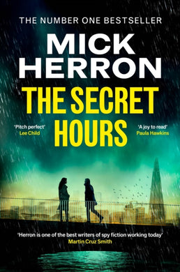 The Secret Hours : The Gripping New Thriller from the No.1 Bestselling Author of Slow Horses-9781399800532