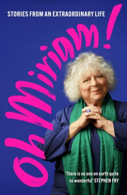 Oh Miriam! : Stories from an Extraordinary Life-9781399803359