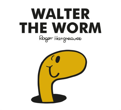 Mr. Men Walter the Worm-9781405288866