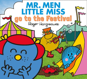 Mr. Men Little Miss go to the Festival-9781405299749