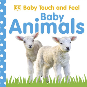 Baby Touch and Feel Baby Animals-9781405336765