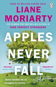 Apples Never Fall : The bestselling Richard & Judy pick from the multi-million copy bestselling author of Nine Perfect Strangers-9781405942256