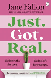 Just Got Real : The hilarious and addictive Sunday Times bestseller-9781405951111