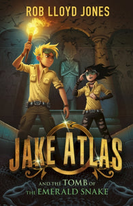 Jake Atlas and the Tomb of the Emerald Snake-9781406361445