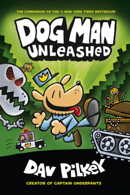 The Adventures of Dog Man 2: Unleashed-9781407186603