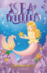 Sea Keepers: Starfish Sleepover : Book 11-9781408363768
