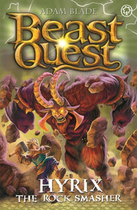 Beast Quest: Hyrix the Rock Smasher : Series 30 Book 1-9781408369678