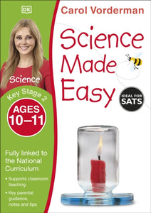 Science Made Easy Ages 10-11 Key Stage 2-9781409344964